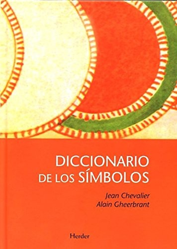 DICCIONARIO DE LOS SÍMBOLOS By Jean Chevalier & Alain Gheerbrant **NEW** - Jean Chevalier, Alain Gheerbrant