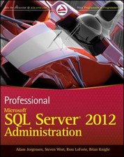 Professional Microsoft SQL Server 2012 Administration Paperback
