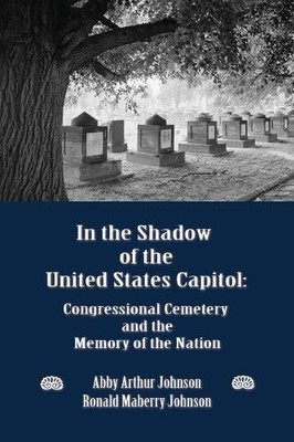Abby A Johnson Ronald M Joh In the Shadow of the United States Cap (Taschenbuch)