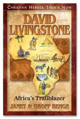 David Livingstone: Africa's Trailblazer: - 9781576581537, Janet Benge, paperback