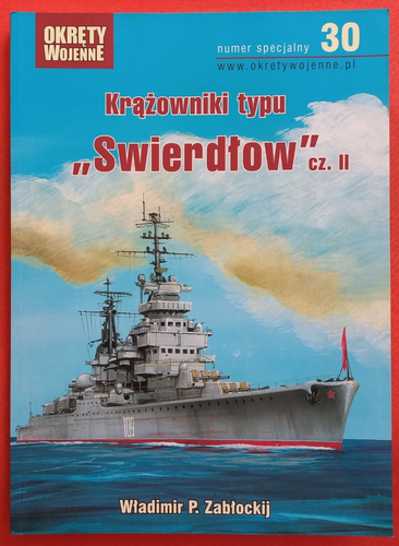 Navi da guerra - Okrety Wojenne Special 30, tipo incrociatore SWIERDLOW SVERDLOV Vol.II