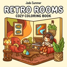Retro Rooms: Cozy Coloring Book for Adults and Teens with Vintage Interiors... 