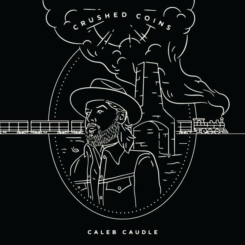 Caleb Caudle Monete Schiacciate LP Vinile CCR20LP NUOVO