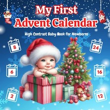 My First Advent Calendar, High Contrast Baby Book for Newborns: 0-12 Months  24