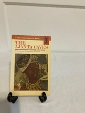 The Ajanta Caves: Early Buddhist Paintings from India by Benjamin Rowland
