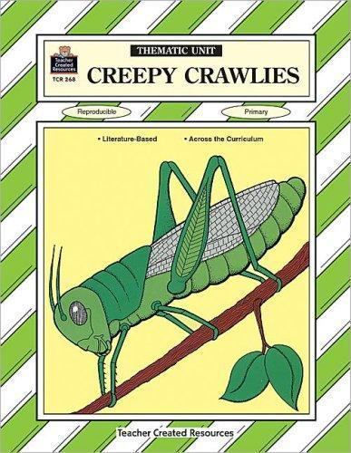 tcm thematic unit: creepy crawlies,primary,literature-based