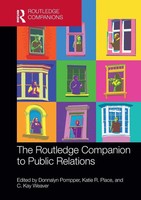 The Routledge Companion To Public Relations Donnalyn Pompper (U. A.) Taschenbuch