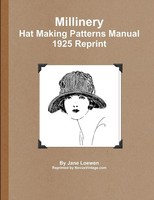 Millinery Hat Making Patterns Manual 1925 Reprint | Jane Loewen | Taschenbuch