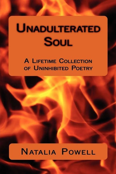 Natalia Powell | Unadulterated Soul | Taschenbuch | Englisch (2010) | Xlibris-image