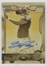 2015 Topps Chrome Rookies Gold Sepia Refractor 79/100 Bryce Petty #137 Auto i6j