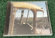Blue Diamond Shine Self Titled CD 1999 RARE HTF