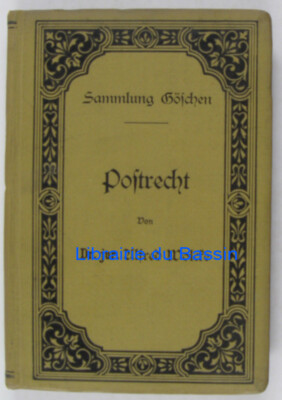 Postrecht Dr. jur. Alfred Woldke 1909