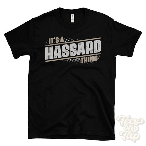 IT'S A HASSARD THING T-SHIRT name surname funny family gift idea - Picture 4 of 5