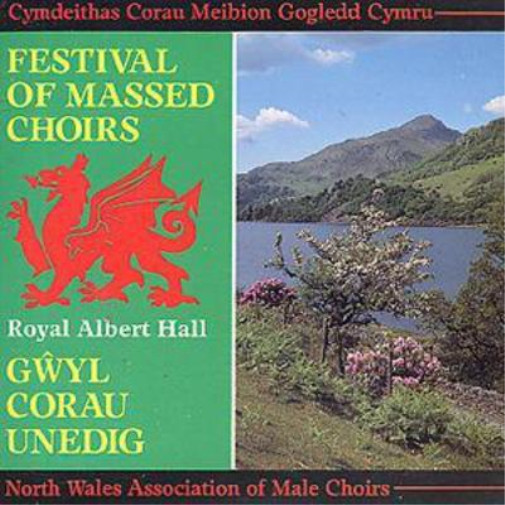 Фестиваль Коллективных Хоров Ассоциации Мужского Хорового Пения Северного Уэльса: Королевский Альберт (CD)