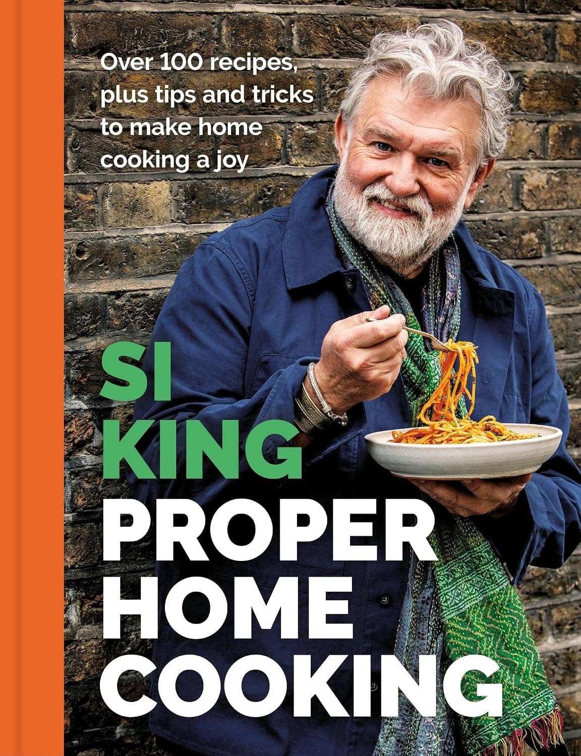 Proper Home Cooking: Over 100 recipes plus tips by Si King | HB | 2026 - Image 5