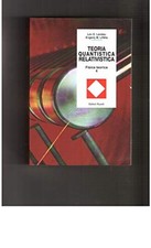 Teoria quantistica relativistica - AA.VV. (Editori Riuniti) [2004]