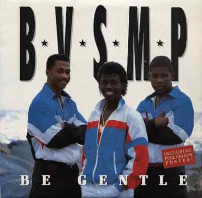 B.V.S.M.P. Be Gentle (European Club Mix) +POSTER Vinyl Single 12inch BCM