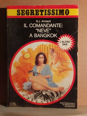 Il comandante: ''neve'' a bangkok - segretissimo 1046 - mondadori 1-6-1986