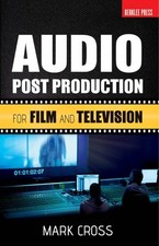 Audio Post Production For Film and Television Berklee Guide Book NEW 050449627