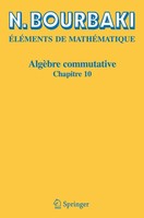 AlgèBre Commutative Chapitre 10 N. Bourbaki Taschenbuch FranzöSisch 2006
