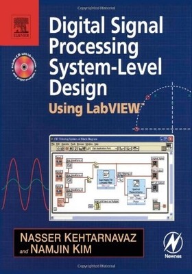 Digital Signal Processing System-Level Design Using LabVIEW: Lab