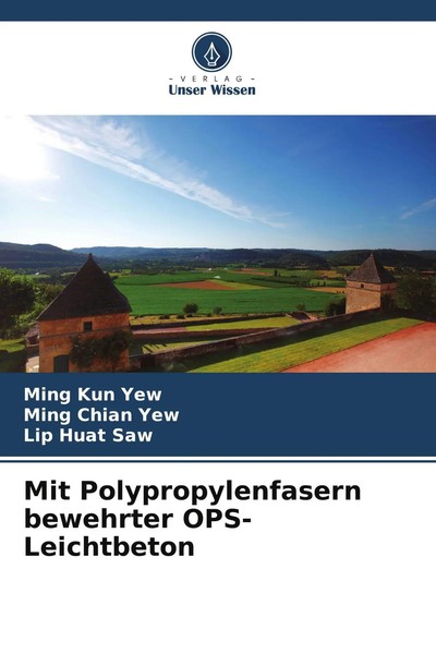 Mit Polypropylenfasern Bewehrter Ops-Leichtbeton Ming Kun Yew (U. A.) Buch 52 S.-image