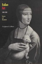 Italian Art 1400-1500: Sources and - Paperback, by Gilbert Creighton - Very Good