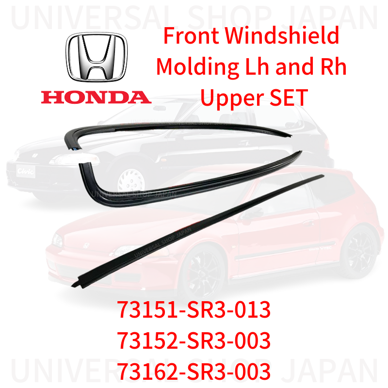 ホンダ純正新品 EG6 フロントガラスモール ダムラバー セット アッパー