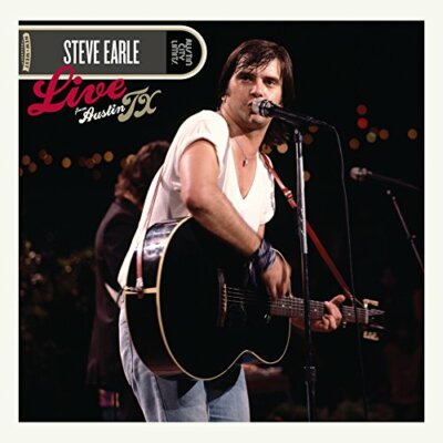 Steve Earle - Live From Austin, TX [VINYL]