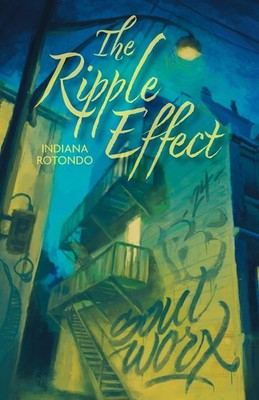 The Ripple Effect - paperback Rotondo, Indiana