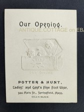 1880s antique POTTER & HUNT springfield ma OPENING DAY ladies gents foot wear