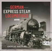 German Express Steam Locomotives | Andreas Knipping | Englisch | Buch | Gebunden