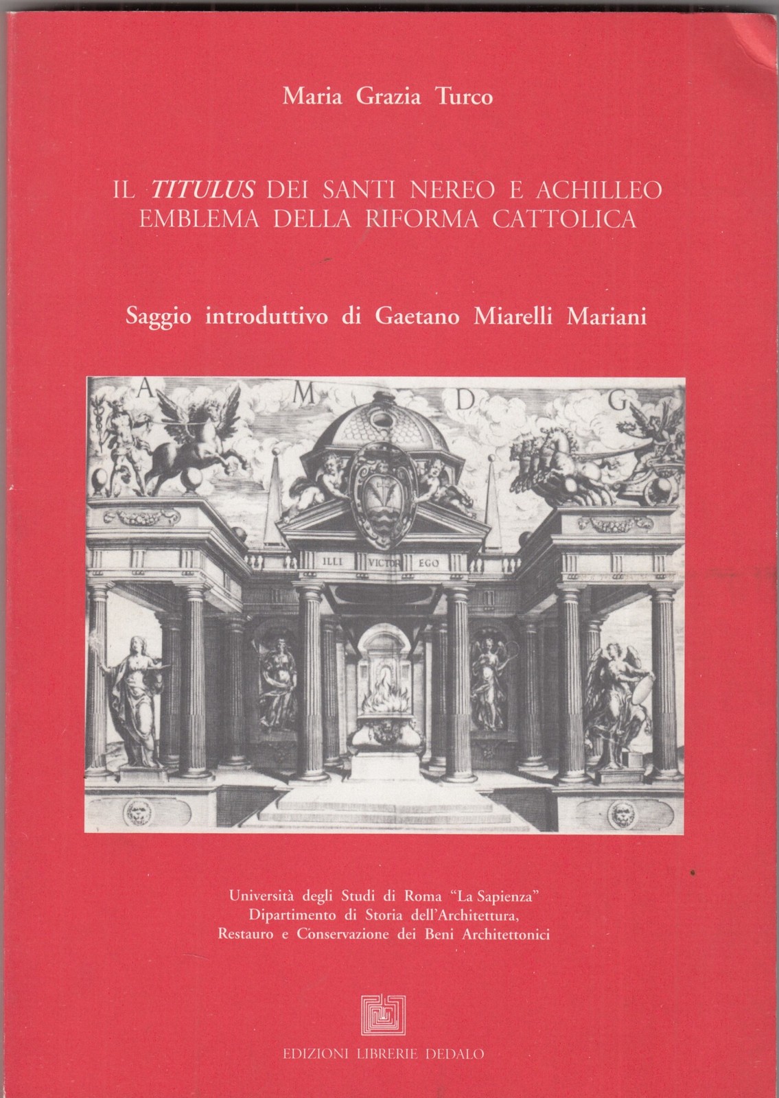 Il titulus dei Santi Nereo e Achilleo. Emblema della riforma cattolica