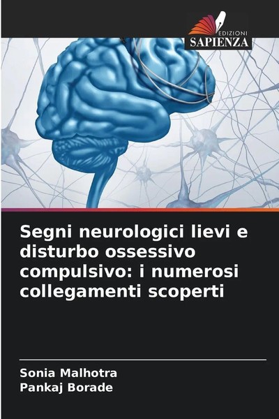 Sonia Malhotra (U. A.) | Segni Neurologici Lievi E Disturbo Ossessivo...-image