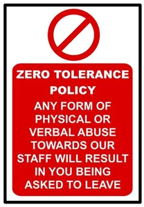 Zero Tolerance Warning Treat Staff With Respect Self Adhesive Vinyl Sticker