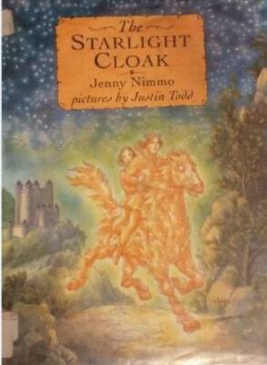 The Starlight Cloak - Hardcover By Nimmo, Jenny - GOOD