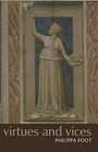 Virtues and Vices: And Other Essays in Moral Philosophy by Philippa Foot (Paperback, 2002)
