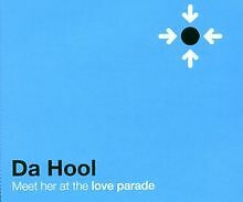 Meet Her at the Loveparade von Da Hool | CD | Zustand gut