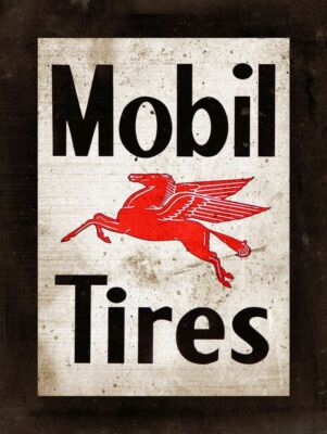 MOBIL TIRES RED FLYING HORSE LOGO HEAVY DUTY USA MADE METAL GAS ADVERTISING SIGN
