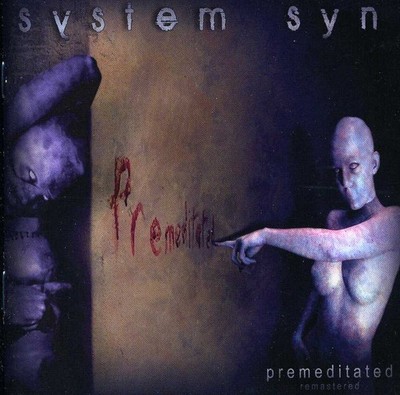 System Syn - Premediatated [New CD] Rmst