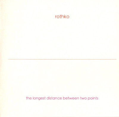 Rothko - Die längste Entfernung zwischen zwei Punkten (CDr, EP, Ltd)