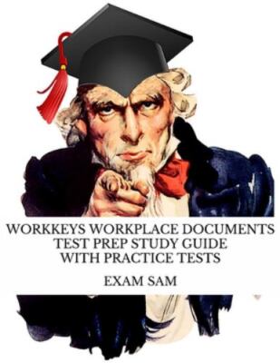 Workkeys Workplace Documents Test Prep Study Guide with Practice Tests for NC...