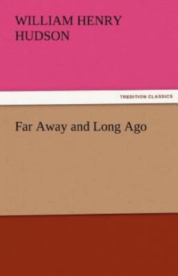 Far Away And Long Ago