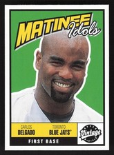 2001 Upper Deck Vintage Matinee Idols Carlos Delgado #M12 Toronto Blue Jays