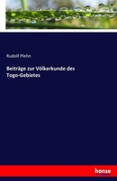 BeiträGe Zur VöLkerkunde Des Togo-Gebietes Rudolf Plehn