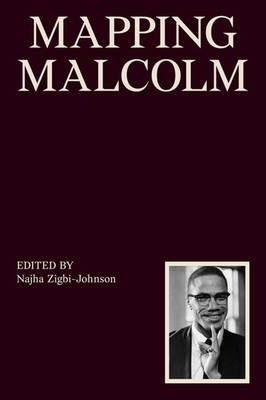 Mapping Malcolm by Zigbi-Johnson