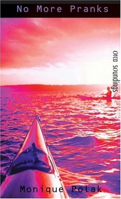 No More Pranks (Orca Soundings) by Polak, Monique, Acceptable Book