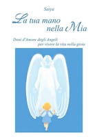 Satya | La Tua Mano Nella Mia | Taschenbuch | Italienisch (2015)