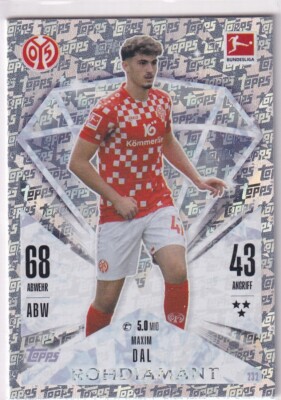 Topps Match Attax Bundesliga 24/25 Karte Nr. 232 Maxim Dal Rohdiamant