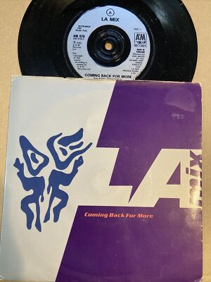 1990 LA MIX 7'' 45 - COMING BACK FOR MORE - A&M RECORDS - AM 579